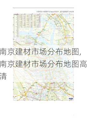 南京建材市场分布地图,南京建材市场分布地图高清